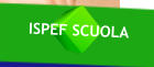 ISPEF SCUOLA