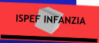 ISPEF INFANZIA