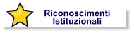 Riconoscimenti  Istituzionali