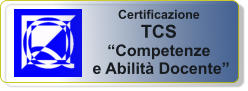 Certificazione TCS Competenze  e Abilit Docente