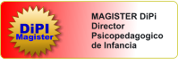 MAGISTER DiPi Director Psicopedagogico de Infancia DiPI Magister